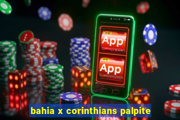 bahia x corinthians palpite